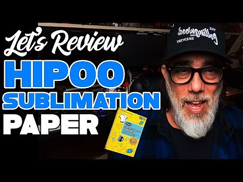 Hiipoo Sublimation paper review for heat press users