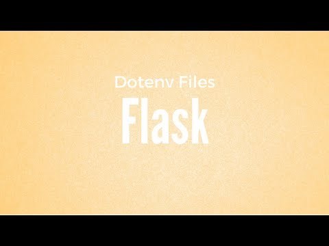 A Quick Overview of Using Python Dotenv in Flask 1.0