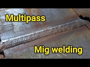 How to weld Multipass Stringer beads (GMAW)