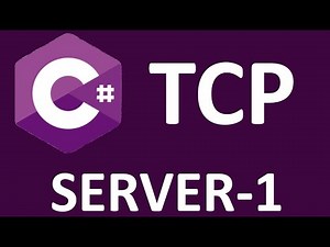 C# TCP Server-Part 1