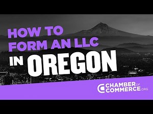 Oregon LLC - How to Form an LLC in Oregon
