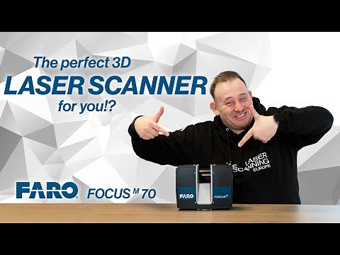 FARO Focus M 70 – the perfect 3D laser scanner for you!?