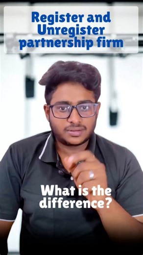 Registered or Unregistered Partnership Firm? Know the Differenc | Tamil