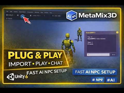 Quick Plug and Play Setup in Unity 6 | MetaMix3D AI NPC Tutorial