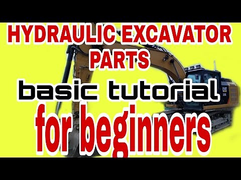 MGA PARTS NG BACKHOE 'HYDRAULIC EXCAVATOR ' BASIC TUTORIAL PARA SA MGA BEGINNERS