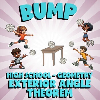 Exterior Angle Theorem BUMP Math Game - No Prep Geometry Review Activity