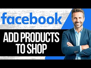How to Add Products to Facebook Shop | Full Tutorial 2025