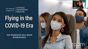 Session III: Transmission Risks & Mitigations in the Aircraft Environment - Flying in the COVID-19 Era