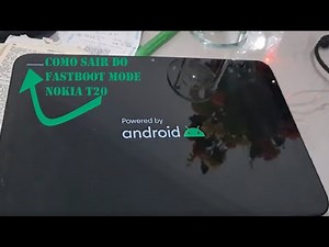 Como tirar o fastboot mode do tablet T20 Nokia1