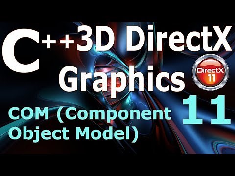 C++ 3D DirectX Tutorial [COM (Component Object Model)]