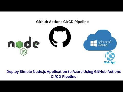 Deploying a Simple Node.js Application to Azure Using a GitHub Actions Pipeline