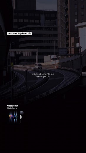 Messed Up Chris Brown: Lyrics Translation and Slow Version