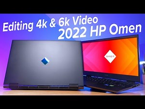 Can You Edit 4k & 6k Video on the 2022 HP Omen?