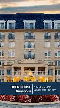 Live Near Downtown Annapolis and The Naval Academy | 5 Park Place Unit 725