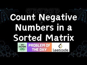 #769 Count Negative Numbers in a Sorted Matrix | Leetcode POTD | GFG Solutions | 28-12-2025
