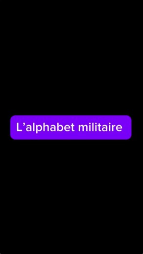 L’alphabet militaire 🔥✨👇 \t•\tA → Alpha \t•\tB → Bravo \t•\tC → Charlie \t•\tD → Delta \t•\tE → Echo \t•\tF → Foxtrot \t•\tG → Golf \t•\tH → Hotel \t•\tI → India \t•\tJ → Juliett \t•\tK → Kilo \t•\tL → Lima \t•\tM → Mike \t•\tN → November \t•\tO → Oscar \t•\tP → Papa \t•\tQ → Quebec \t•\tR → Romeo \t•\tS → Sierra \t•\tT → Tango \t•\tU → Uniform \t•\tV → Victor \t•\tW → Whiskey \t•\tX → X-ray \t•\tY → Yankee \t•\tZ → Zulu #developpementpersonnel #culture