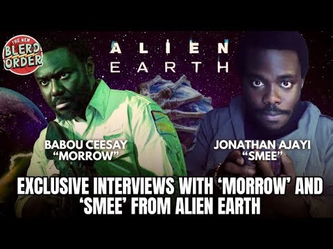EXCLUSIVE Interviews with Alien Earth's Jonathan Ajayi & Babou Ceesay