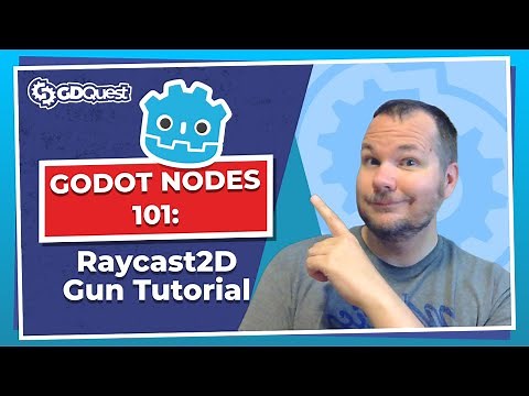 Godot Nodes 101: Raycast2D Gun Tutorial