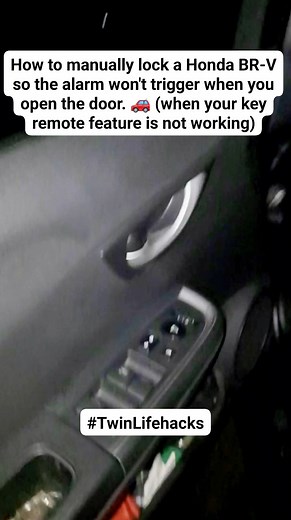 How to manually lock a Honda BR-V so the alarm won't trigger when you open the door. 🚗 (when your key remote feature is not working) #TwinLifehacks #TwinTutorials #HondaBRV | Twin Rylie