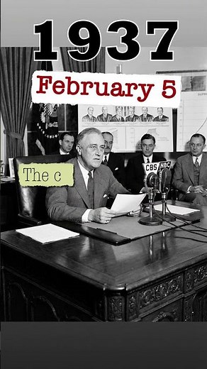 Today in History February 5, 1937 President Franklin D Roosevelt proposed his court packing pla