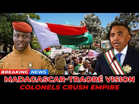 Madagascar Joins Traoré: The Anti-Colonial Alliance That Terrifies Europe!