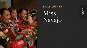 Miss Navajo - Native Nonfiction - The Criterion Channel