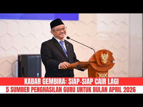 KABAR GEMBIRA: ADA 5 TUNJANGAN GURU DAN GAJI YANG SIAP DICAIRKAN DI BULAN APRIL | AL KHOLIF