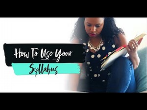 How To Use Your Syllabus As A College Student