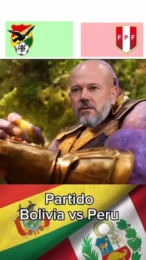 Bolivia vs Perú: Duelo Épico y Declaraciones de Thanos