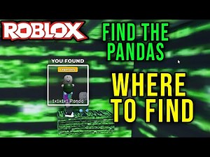 1X1X1X1 PANDA - WHERE TO FIND [FIND THE PANDAS] - Roblox