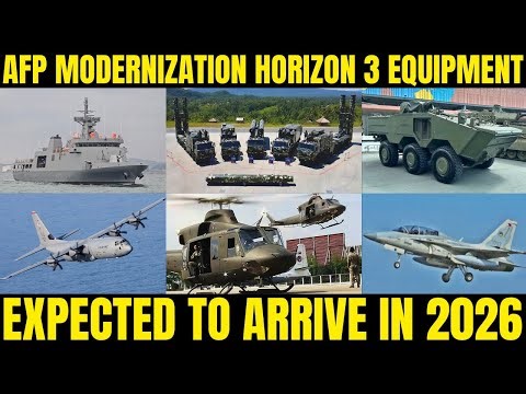 AFP Modernization Horizon 3 Equipment: Expected to Arrive in 2026