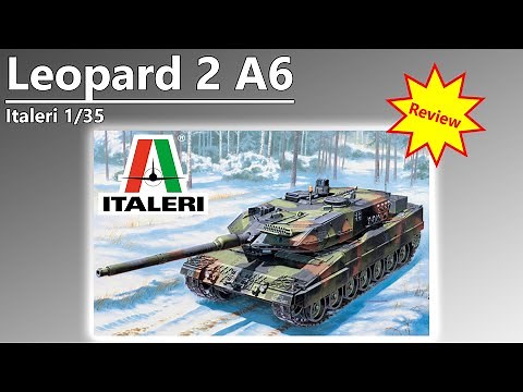 Unboxing ~ Leopard 2 A6 - Italeri 1/35 Tank Model Kit Review