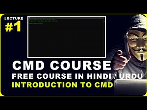 #1 Introduction to CMD | CMD Full Course in Hindi Urdu