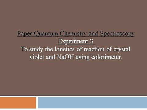 Experiment 3- Kinetics of a reaction( crystal violet and NaOH)
