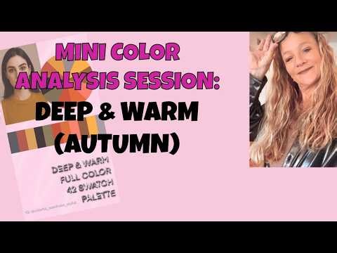 DEEP AND WARM COLOR ANALYSIS
