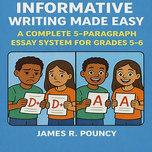 Informative Writing Made Easy (With Student Prewriting and Drafting Wookbooks)