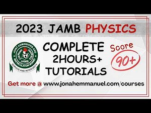 Physics 2023 JAMB FULL Past Questions and Answers: JAMB Physics Tutorial | Physics JAMB Solution