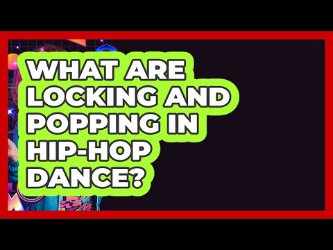 What Are Locking And Popping In Hip-hop Dance? - I'm an 80s Baby
