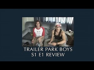 Trailer Park Boys Review | Season 1, Episode 1 "Take Your Little Gun and Get Out of My Trailer Park"