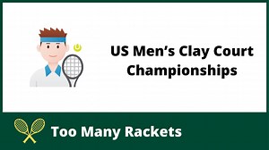 US Men's Clay Court Championships 2024 - ATP Houston