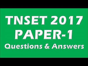 TNSET 2017 General Paper 1 Questions with Answers