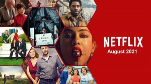 What's Coming to Netflix in August 2021