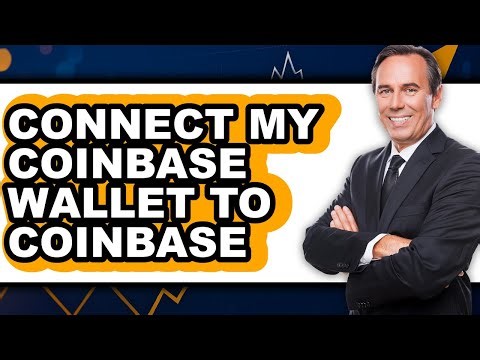 How to Connect Your Coinbase Wallet - Updated Guide