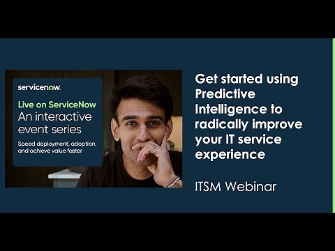 ITSM: Get started using Predictive Intelligence to radically improve your IT service experience