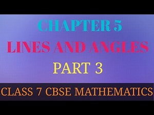 CHAPTER 5|| LINES AND ANGLES||PART 5|| CLASS 7||CBSE ||MATHEMATICS||Exercise 5.1