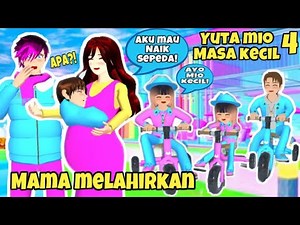 YUTA MIO MASA KECIL Saat MAMA HAMIL MELAHIRKAN BAYI 4 SEPEDA BARU-DRAMA SAKURA SCHOOL SIMULATOR SSS