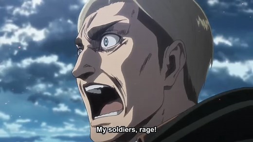 Erwin Smith's "My Soldiers, Rage" Speech | Know Your Meme