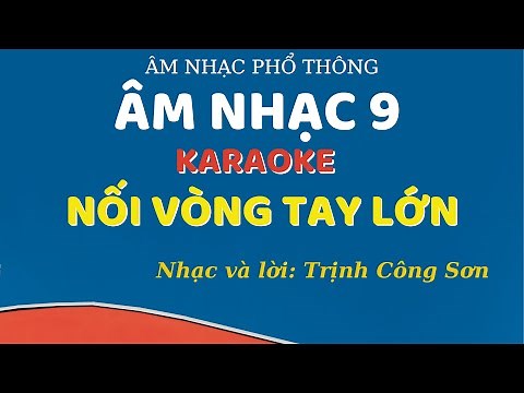 ÂM NHẠC 9 - KARAOKE NỐI VÒNG TAY LỚN