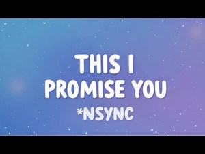 *NSYNC – This I Promise You 💖 | Emotional Love Song Lyrics | Nightcore Version