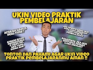 PAHAMI UKIN VIDEO PRAKTIK PEMBELAJARAN AGAR BERKAS UNGGAHANMU AMAN‼️